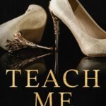 Teach Me By K.A. Tucker