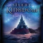 Silent Kingdom By Rachel L. Schade