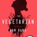 The Vegetarian By Han Kang