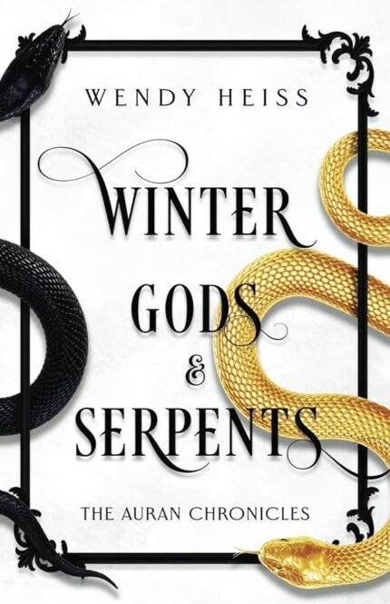 Winter Gods & Serpents By Wendy Heiss