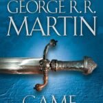 A Game of Thrones By George R.R. Martin