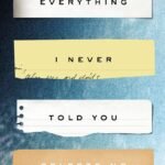 Everything I Never Told You By Celeste Ng