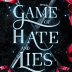Game of Hate and Lies By L.J. Andrews
