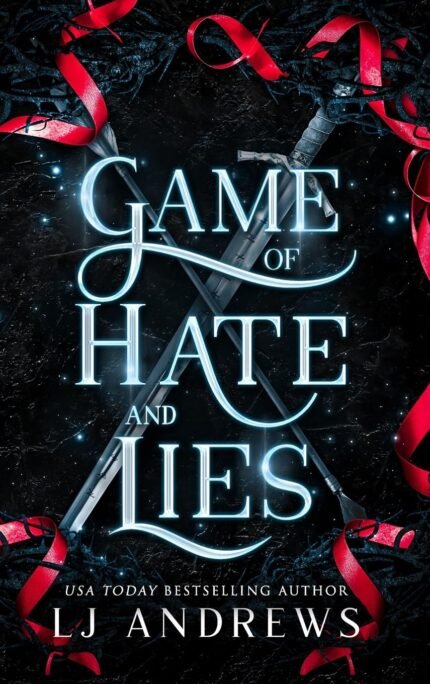 Game of Hate and Lies By L.J. Andrews