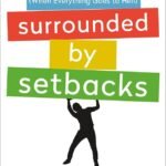 Surrounded by Setbacks By Thomas Erikson