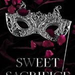 Sweet Sacrifice By Sav R. Miller