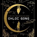 Immortal Longings By Chloe Gong