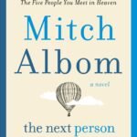 The Next Person You Meet in Heaven By Mitch Albom