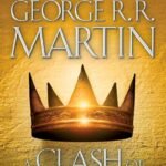 A Clash of Kings By George R.R. Martin