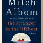 The Stranger in the Lifeboat By Mitch Albom