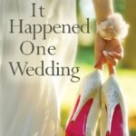 It Happened One Wedding By Julie James