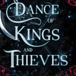 Dance of Kings and Thieves By L.J. Andrews