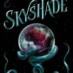 Skyshade By Alex Aster