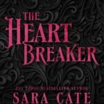 The Heartbreaker By Sara Cate