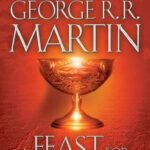A Feast for Crows By George R.R. Martin