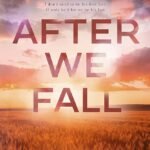After We Fall By Melanie Harlow