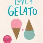 Love & Gelato By Jenna Evans Welch