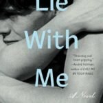 Lie With Me By Philippe Besson