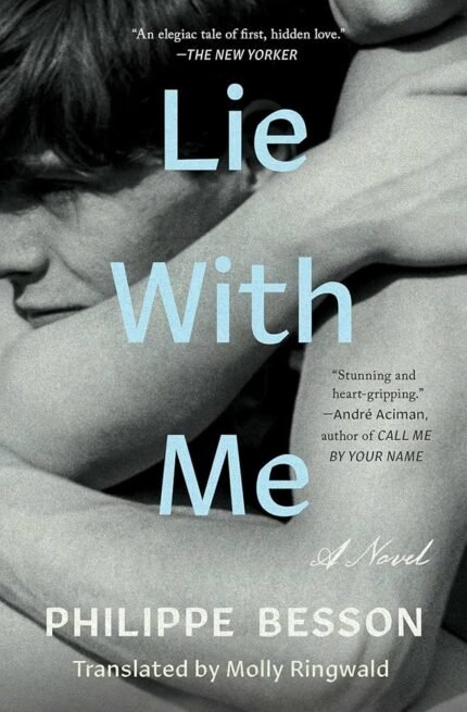 Lie With Me By Philippe Besson