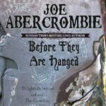 Before They Are Hanged By Joe Abercrombie