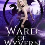 Ward of Wyvern By L.J. Andrews