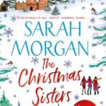 The Christmas Sisters By Sarah Morgan