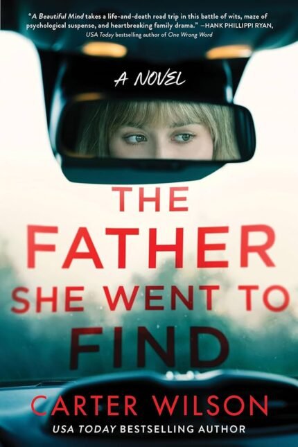 The Father She Went to Find By Carter Wilson