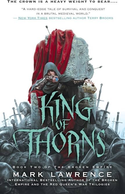 King of Thorns By Mark Lawrence