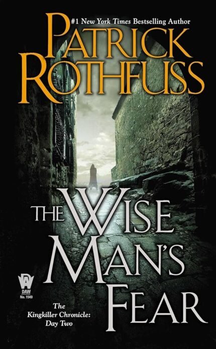 The Wise Man’s Fear By Patrick Rothfuss