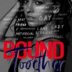 Bound Together By K. Webster ,  Nikki Ash
