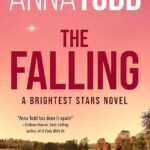 The Falling By Anna Todd