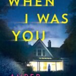 When I Was You By Amber Garza