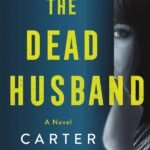 The Dead Husband By Carter Wilson