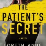 The Patient's Secret By Loreth Anne White