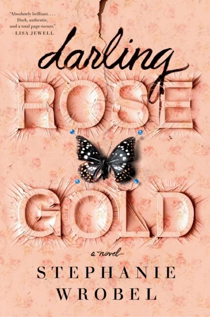 Darling Rose Gold By Stephanie Wrobel