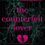 The Counterfeit Lover By Veronica Lancet