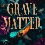 Grave Matter By Karina Halle