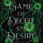 A Game of Deceit and Desire By Ruby Roe