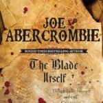 The Blade Itself By Joe Abercrombie