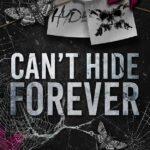 Can't Hide Forever By Lauren Marcie