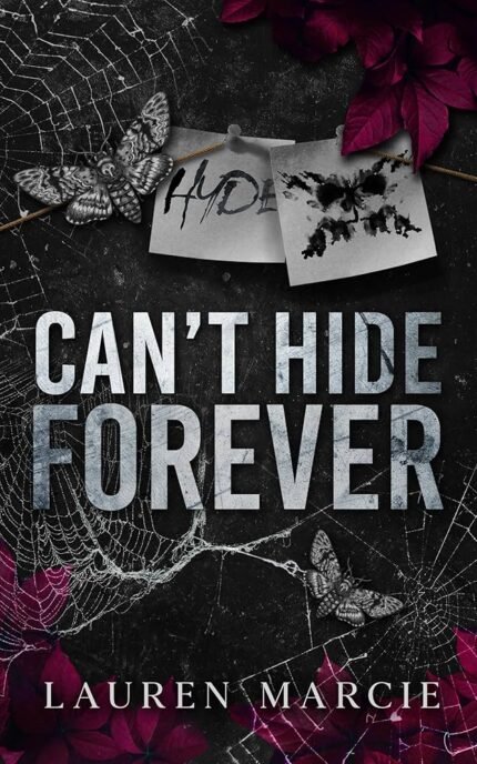 Can't Hide Forever By Lauren Marcie