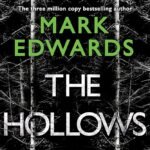 The Hollows By Mark Edwards