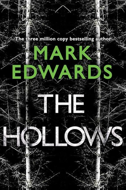 The Hollows By Mark Edwards