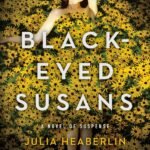 Black-Eyed Susans By Julia Heaberlin