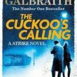 The Cuckoo's Calling By Robert Galbraith