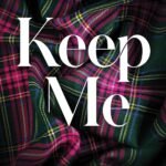 Keep Me  By Sara Cate