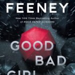 Good Bad Girl By Alice Feeney