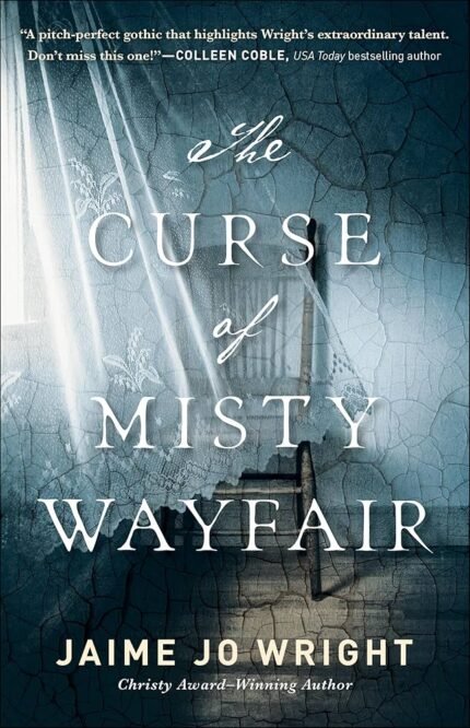 The Curse of Misty Wayfair By Jaime Jo Wright