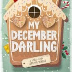 My December Darling: A Holiday Novella by Lauren Asher