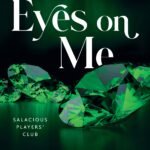 Eyes on Me By Sara Cate